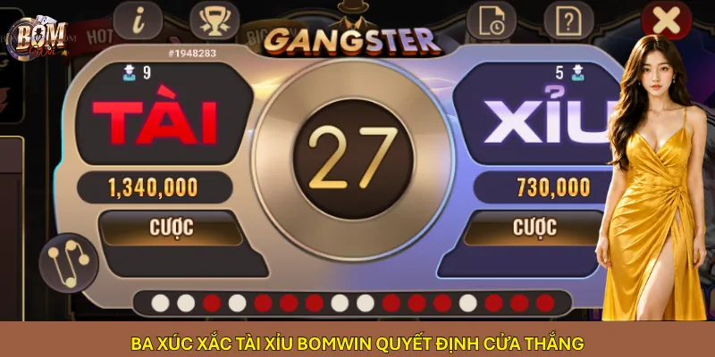 Ba xúc xắc Tài xỉu Bomwin quyết định cửa thắng