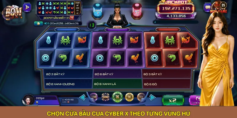 Chọn cửa Bầu Cua Cyber X theo từng vùng hũ