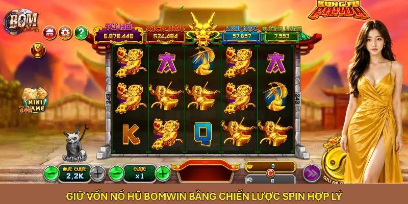 Giữ vốn nổ hũ Bomwin bằng chiến lược Spin hợp lý
