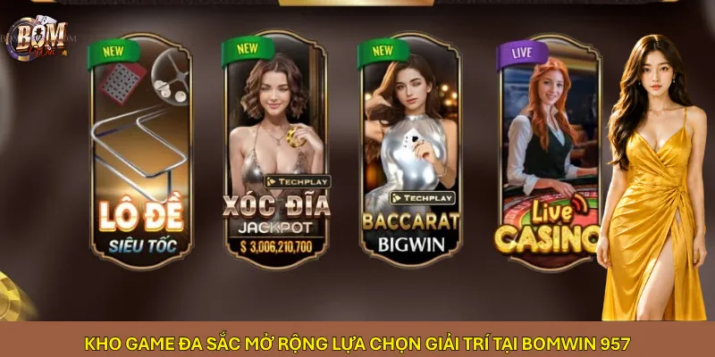kho-game-da-sac-mo-rong-lua-chon-giai-tri-tai-bomwin-957