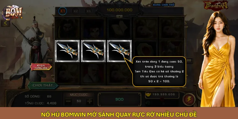 Nổ hũ Bomwin mở sảnh quay rực rỡ nhiều chủ đề