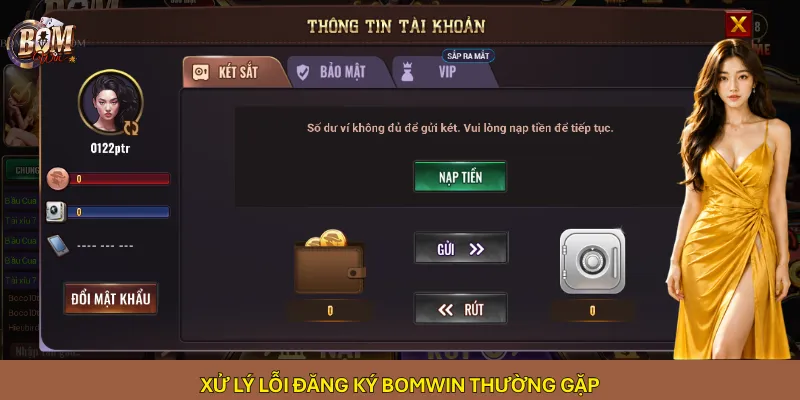 Xử lý lỗi đăng ký Bomwin thường gặp